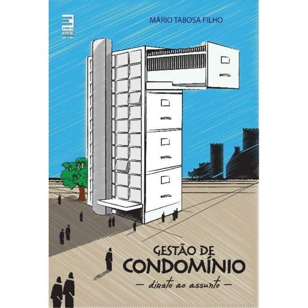 Gestão de Condomínio: Direto ao Assunto