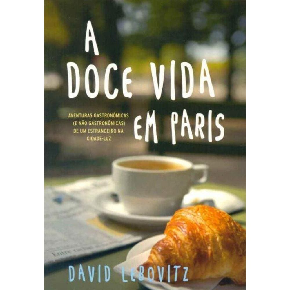 Doce Vida em Paris, A