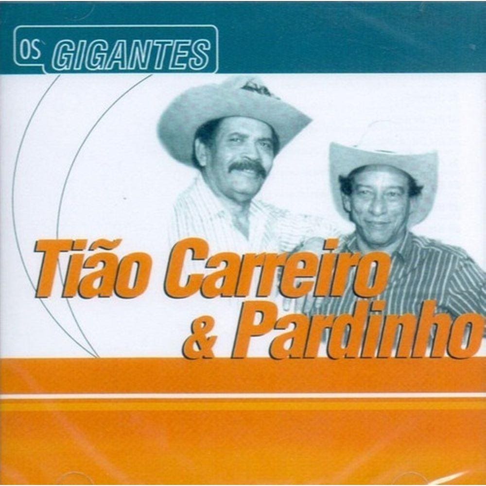 Tião Carreiro & Pardinho - Os Gigantes Cd