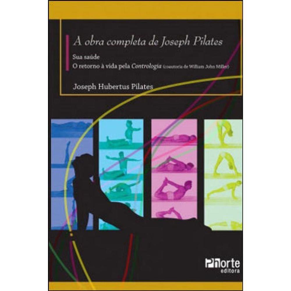 Obra Completa De Joseph Pilates, A