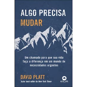 Algo Precisa Mudar