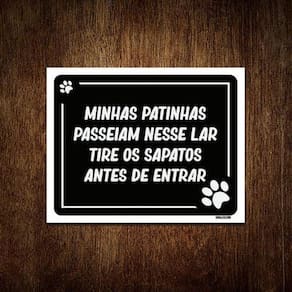 Placa Decorativa - Minhas Patinhas Passeiam Nesse Lar 27X35