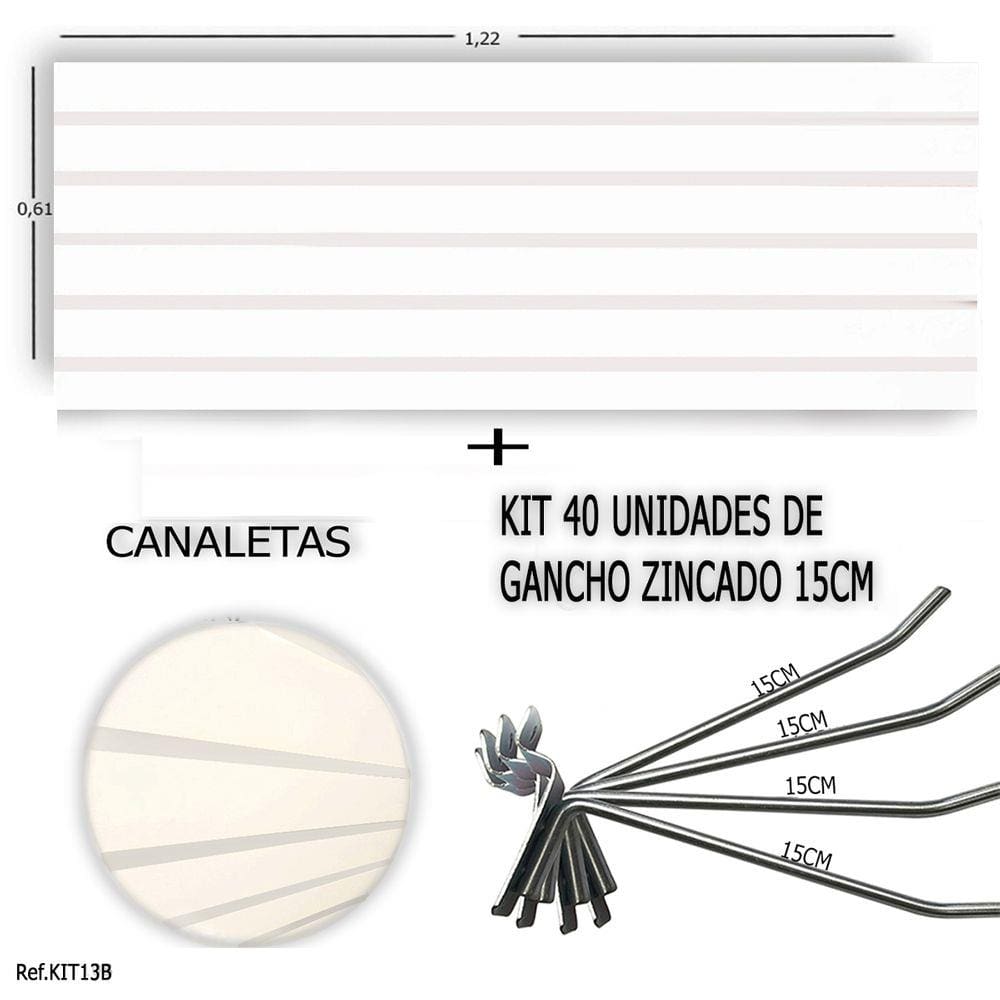 PAINEL CANALETADO 1,22 x 0,61+ 40 GANCHOS 15CM + CANALETA BRANCA