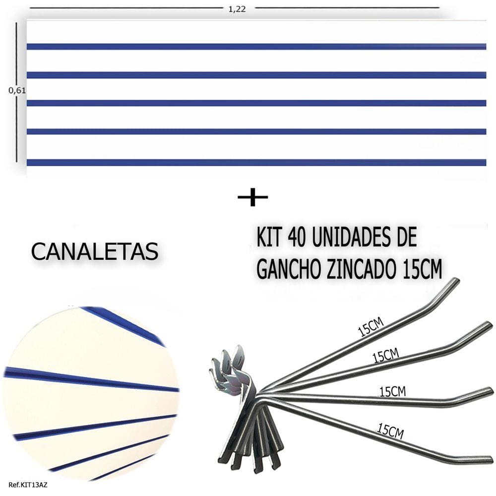 PAINEL CANALETADO 1,22 x 0,61+ 40 GANCHOS 15CM + CANALETA AZUL