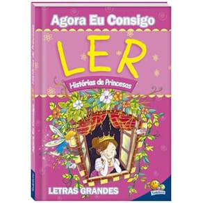 Agora Eu Consigo Ler: Histórias De Princesas