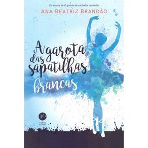 Garota Das Sapatilhas Brancas, A