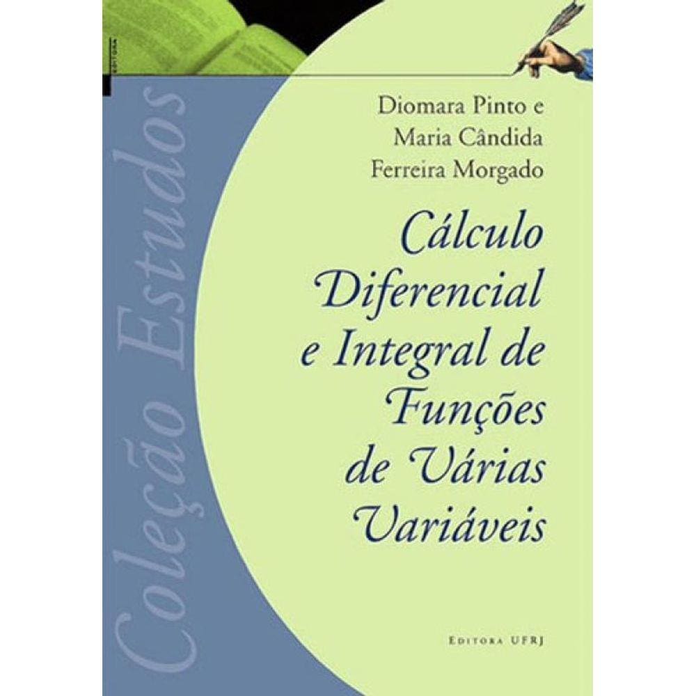Calculo Diferencial E Integral De Funçoes De Varias Variaveis