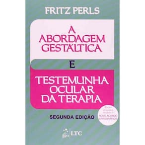 Abordagem Gestaltica e Testemunha Ocular da Terapia