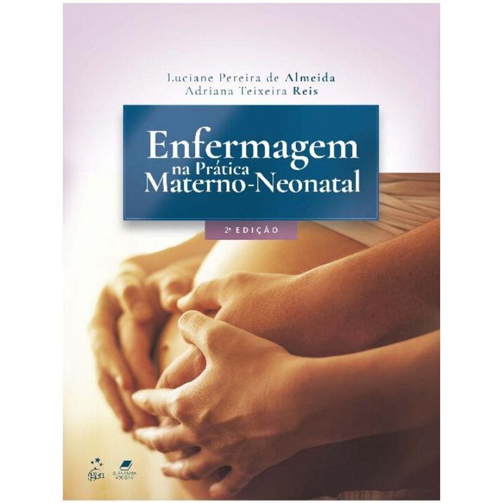 Enfermagem na Prática Materno-neonatal