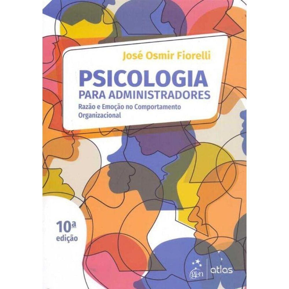 Psicologia Para Administradores - 10Ed/18