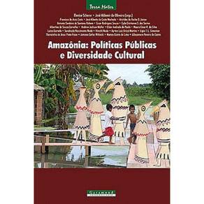 Amazônia: Políticas Públicas E Diversidade