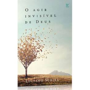 O Agir Invisível De Deus