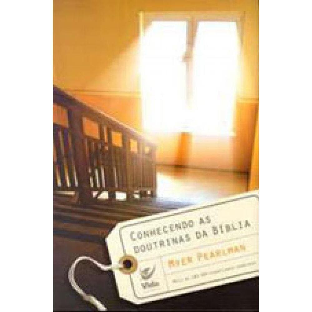 Conhecendo As Doutrinas Da Biblia