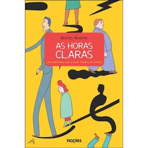 Horas Claras, As - Uma Aventura Com A Maior Sombra De Duvida