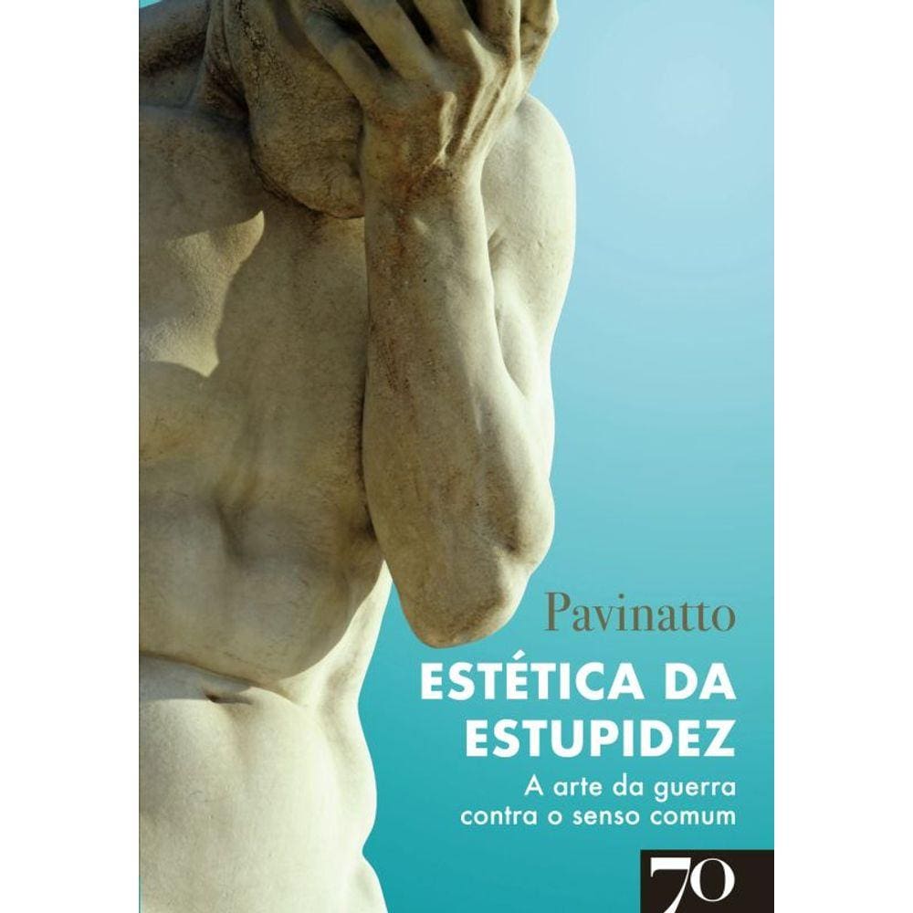 Estética Da Estupidez