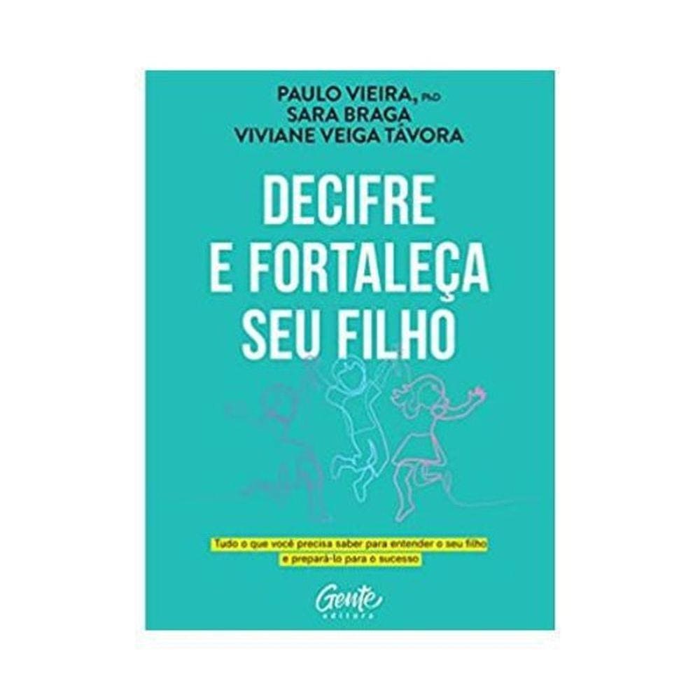 Livro Decifre E Fortaleça Seu Filho