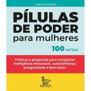 Pilulas De Poder Para Mulheres: Praticas E Pergunt