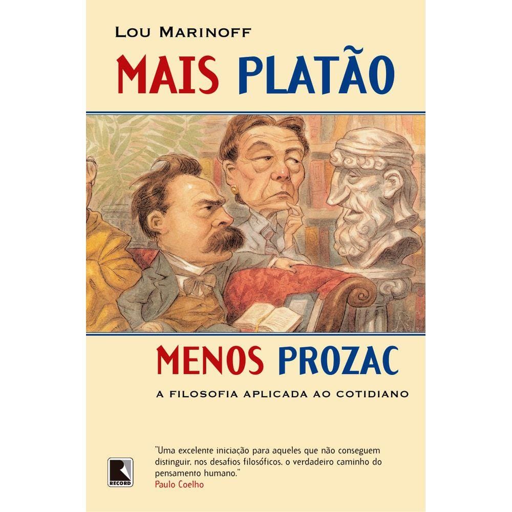 Mais Platão, menos Prozac