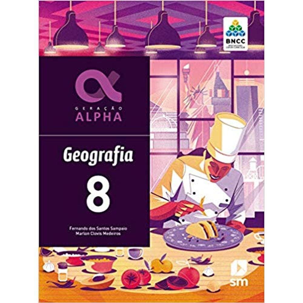 Geração Alpha Geografia 8 Ed 2019 Bncc