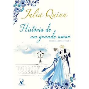 História de um Grande Amor (Trilogia Bevelstoke ? Livro 1)