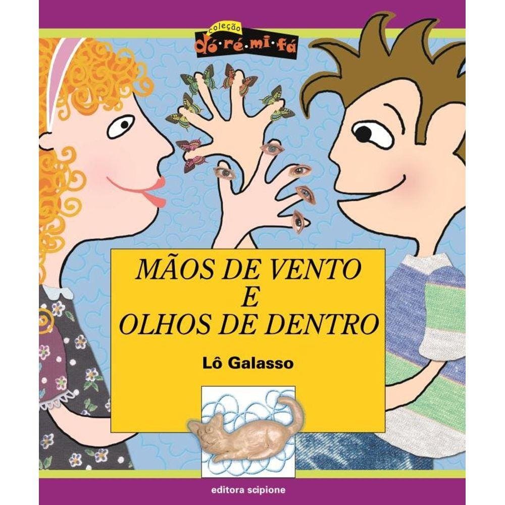 Mãos de vento e olhos de dentro