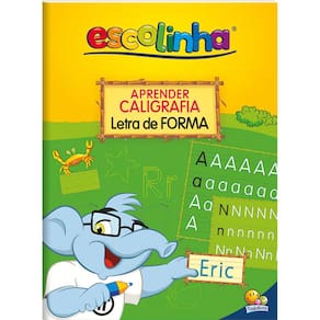 Aprender Caligrafia: Letra de Forma (Escolinha Todolivro)