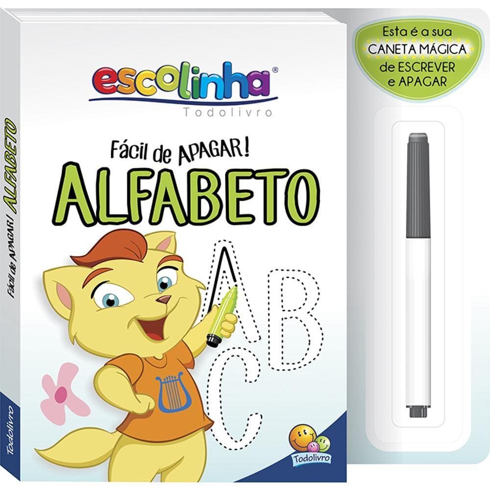 Fácil de Apagar: Alfabeto (Escolinha Todolivro)