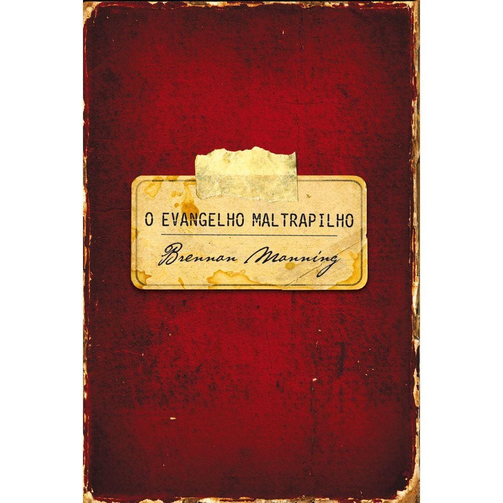 O evangelho maltrapilho