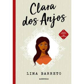 Clara dos Anjos - (Texto integral - Clássicos Autêntica)