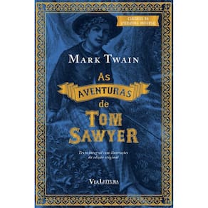 As aventuras de Tom Sawyer - Texto Integral com as ilustrações originais