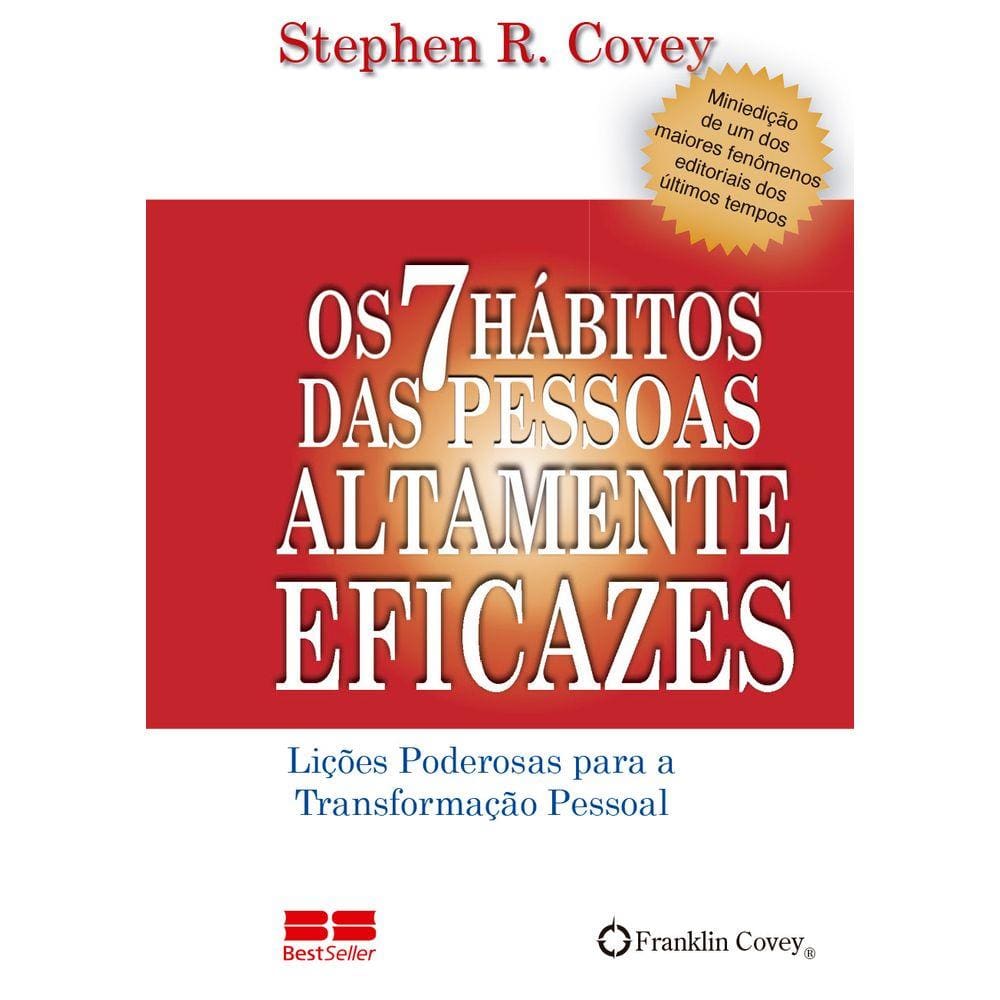 Os 7 hábitos das pessoas altamente eficazes