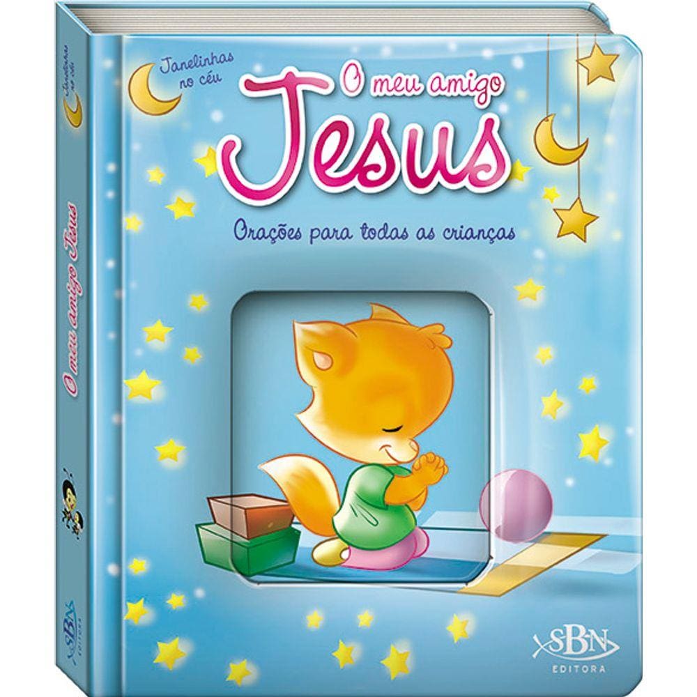 Janelinhas do Céu: Meu Amigo Jesus, O
