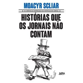 Histórias que os jornais não contam