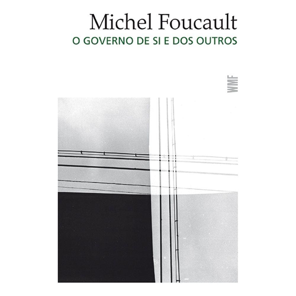 O governo de si e dos outros