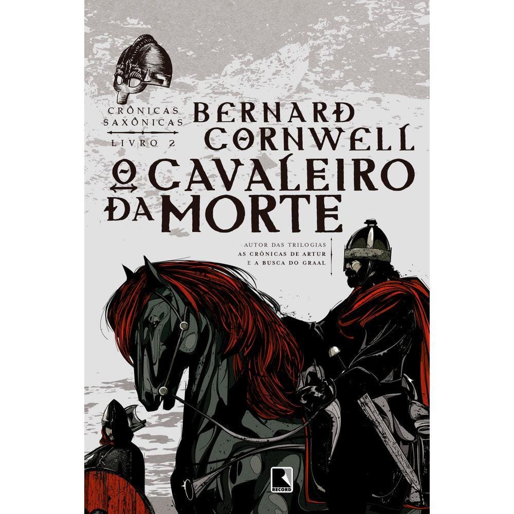 O cavaleiro da morte (Vol. 2 Crônicas Saxônicas)