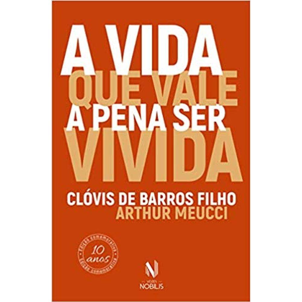 Vida que vale a pena ser vivida