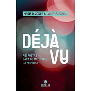 Déjà Vu: Respostas para os mistérios da memória