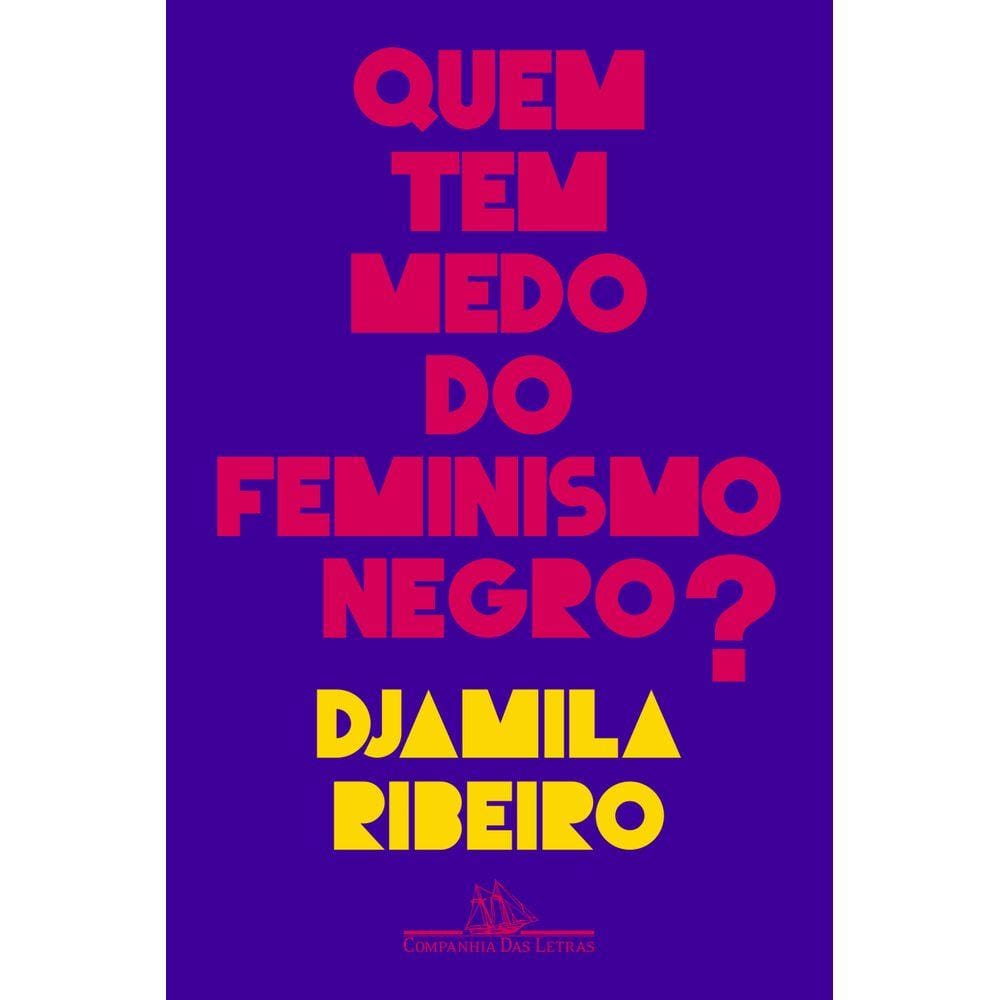 Quem tem medo do feminismo negro?