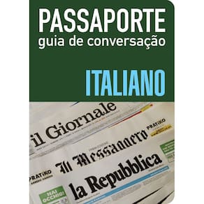 Passaporte - guia de conversação - italiano