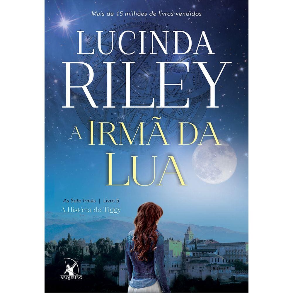 A irmã da lua (As Sete Irmãs ? Livro 5)