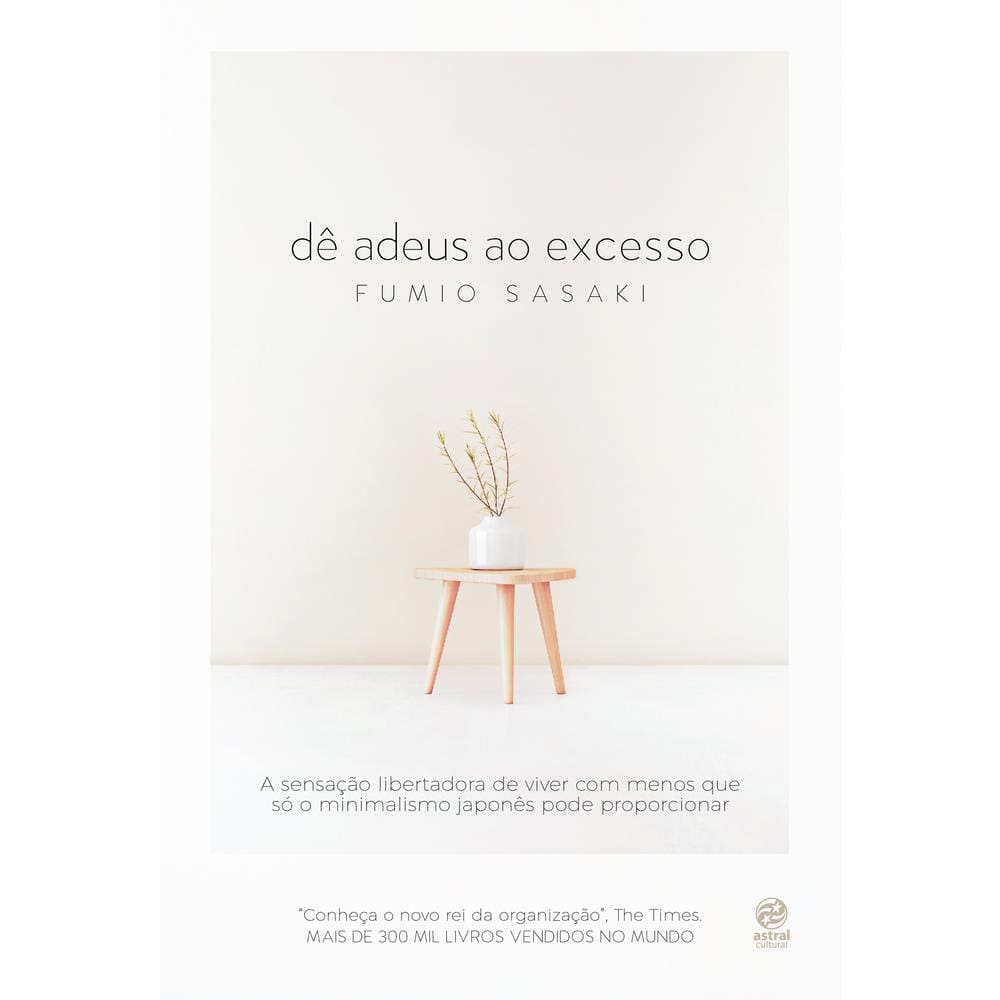 Dê adeus ao excesso