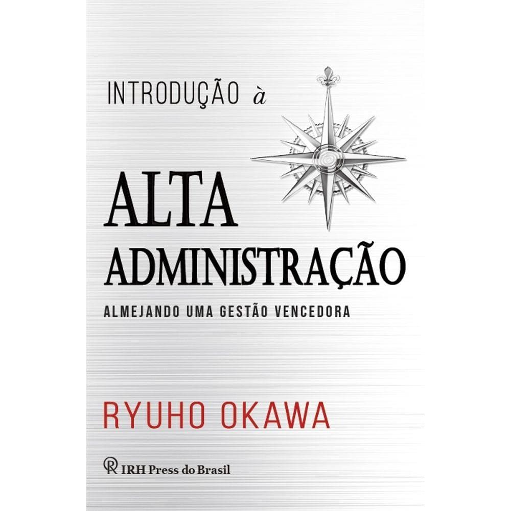 Introdução à alta administração