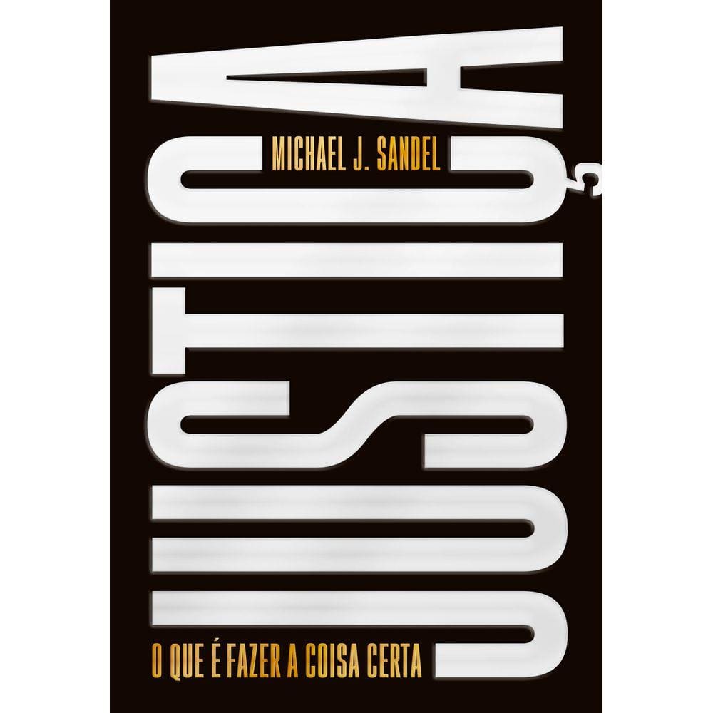 Justiça: O que é fazer a coisa certa (Edição especial)
