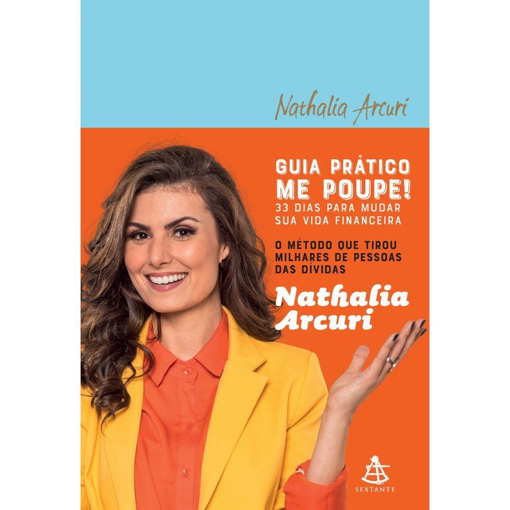 Guia prático Me Poupe! ? 33 dias para mudar sua vida financeira