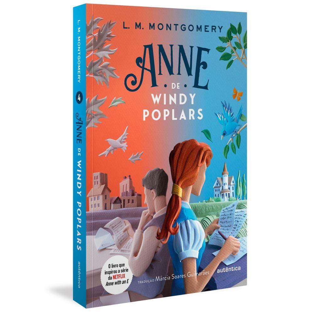 Anne de Windy Poplars - (Texto integral - Clássicos Autêntica)