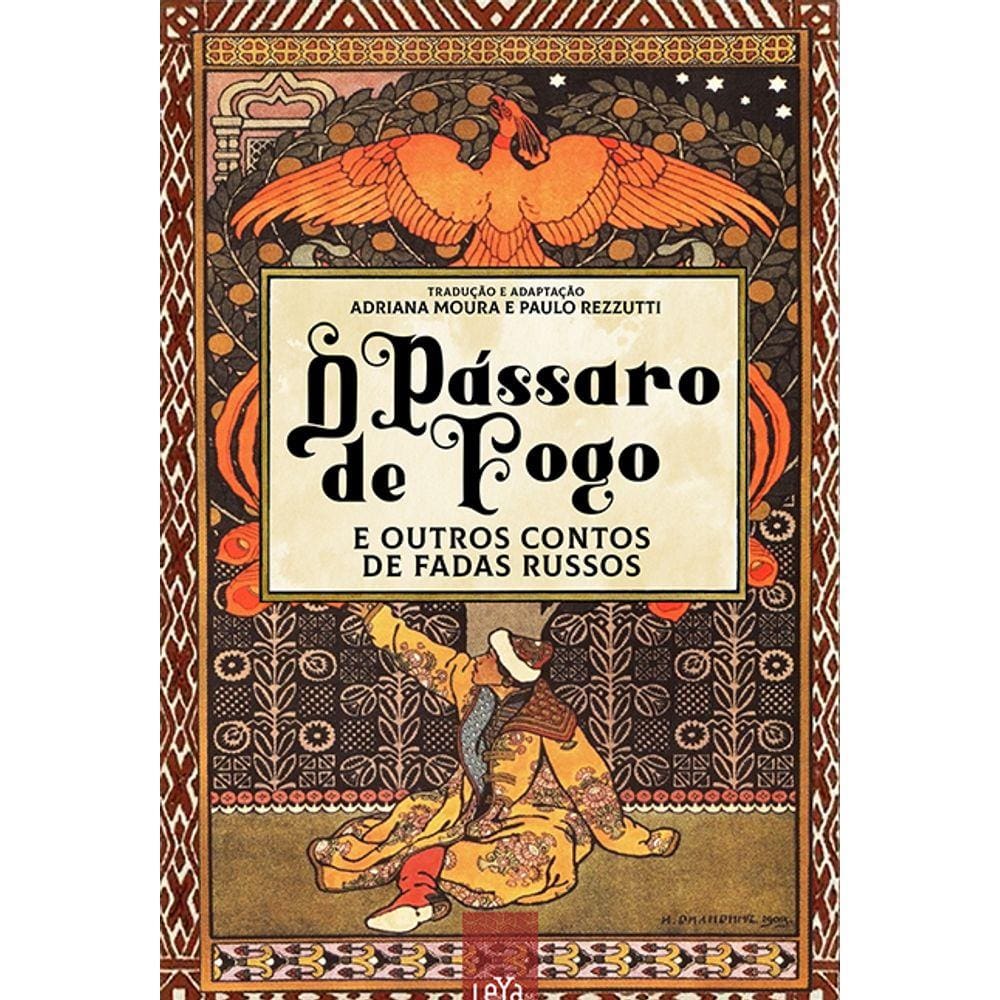 O pássaro de fogo e outros contos de fadas russos