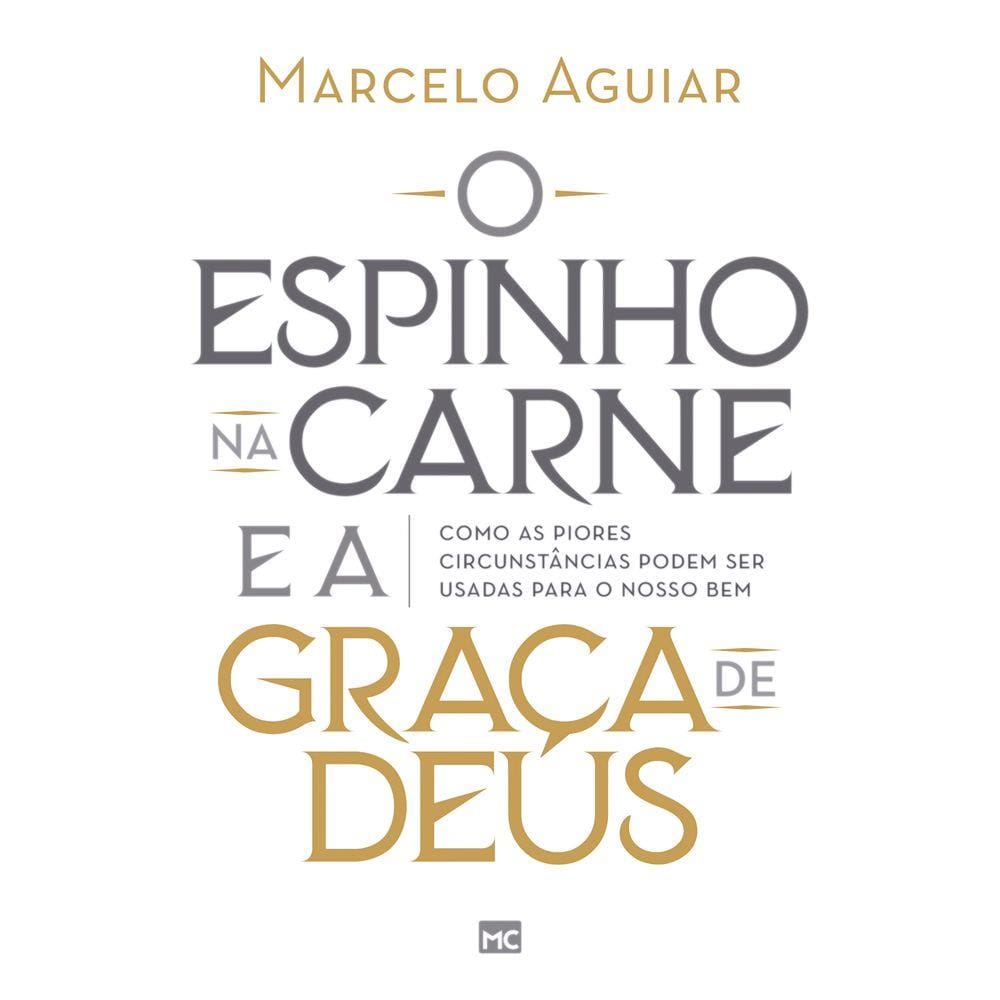 O espinho na carne e a graça de Deus