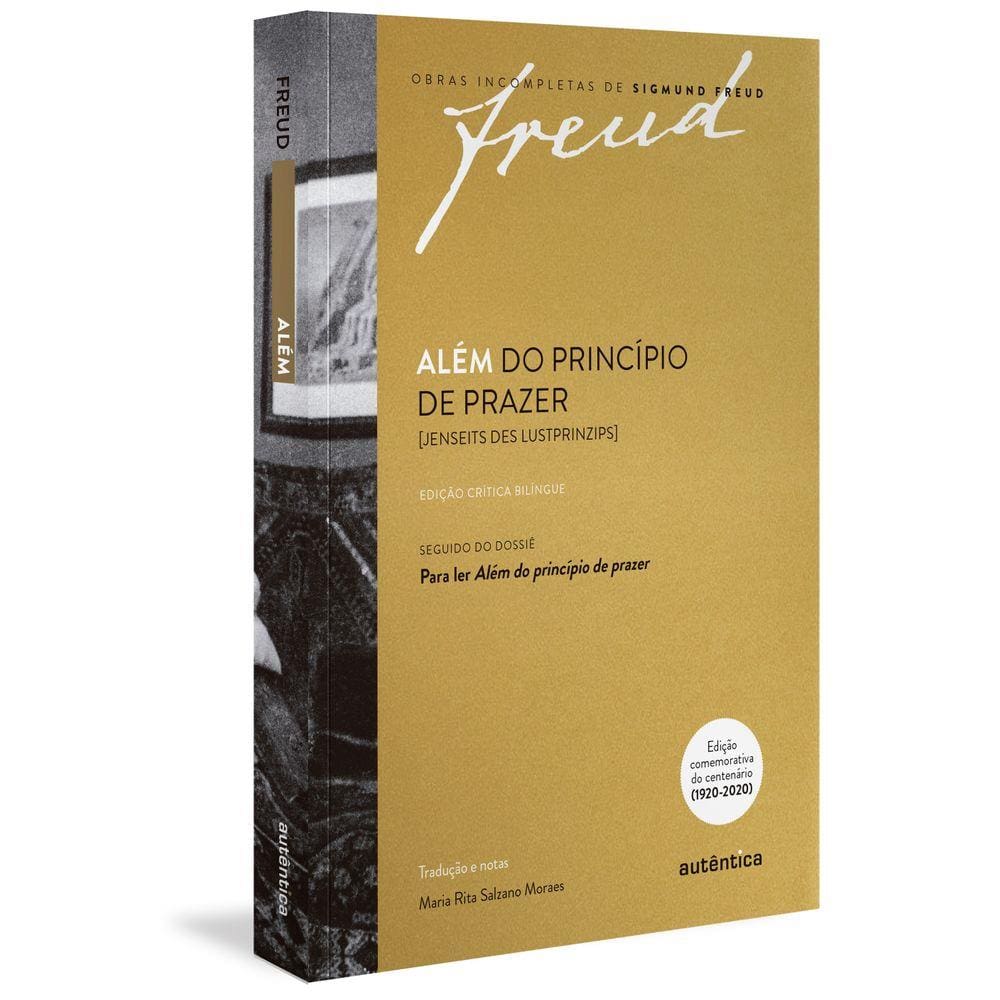 Freud - Além do princípio de prazer [Jenseits des Lustprinzips] ? Edição crítica Bilingue