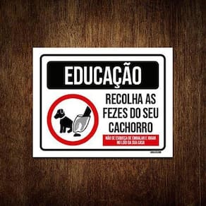 Placa Educação Recolha As Fezes Do Seu Cachorro 27X35