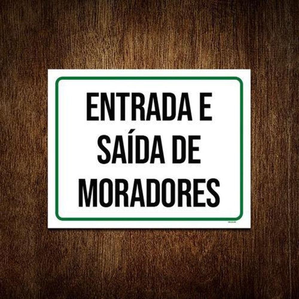 Placa Sinalização Entrada Saída De Moradores 36X46